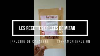 Les recettes épicées de MISAO : infusion de cannelle.